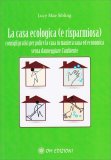 La Casa Ecologica (e Risparmiosa) — Libro