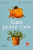 Casa Pazza Casa — Libro