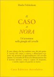 Il Caso di Nora — Libro