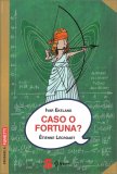 Caso o Fortuna? — Libro