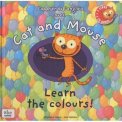 Cat and Mouse. Learn the Colours! con CD Audio — Libro