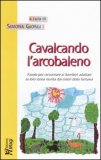 Cavalcando l'Arcobaleno — Libro