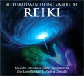 Autotrattamento con i Simboli del Reiki — CD