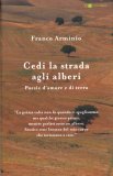 Cedi la Strada agli Alberi — Libro