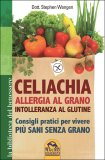 Celiachia, Allergia al Grano, Intolleranza al Glutine — Libro