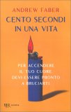 Cento Secondi in una Vita — Libro