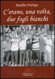 C'erano, una Volta, Due Fogli Bianchi — Libro