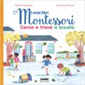 Cerca e Trova a Scuola - I Miei Libri Montessori