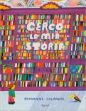 Cerco la Mia Storia — Libro