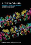 Il Cervello Che Cambia. Neuroimaging: Il Contributo Alle Neuroscienze