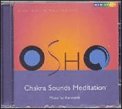 CHAKRA SOUNDS MEDITATION
Osho Active Meditation
di Karunesh