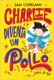 Charlie Diventa un Pollo — Libro