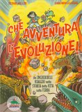 Che Avventura l'Evoluzione! — Libro