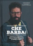 Che Barba! — Libro