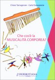 Che cos'è la Musicalità Corporea? — Libro