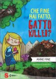 Che Fine Hai Fatto, Gatto Killer? — Libro