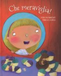 Che Meraviglia! Ediz. A Colori — Libro