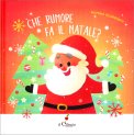 Che Rumore Fa il Natale? — Libro