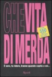 Che Vita di Merda — Libro