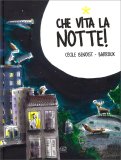 Che Vita la Notte! — Libro
