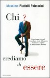 Chi Crediamo di Essere — Libro