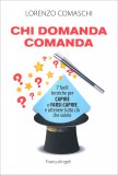 Chi Domanda Comanda — Libro
