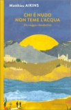 Chi è Nudo non Teme l'Acqua — Libro