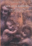Chi è Quel Bambino — Libro