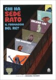 Chi Ha Sederato il Formaggio del Re? — Libro
