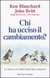 Chi ha Ucciso il Cambiamento? — Libro