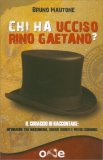 Chi Ha Ucciso Rino Gaetano? — Libro