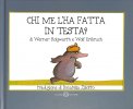 Chi Me l'ha Fatta in Testa? — Libro