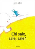 Chi Sale, Sale, Sale? — Libro