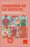 Chiedimi se lo Voglio — Libro