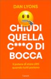 Chiudi Quella C***O di Bocca — Libro