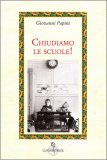 Chiudiamo le Scuole! — Libro