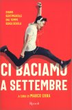 Ci Baciamo a Settembre — Libro