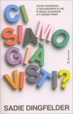 Ci Siamo già Visti? — Libro