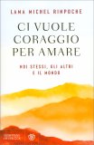 Ci Vuole Coraggio per Amare — Libro