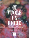 Ci vuole un Fiore — Libro