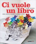 Ci vuole un libro — Libro