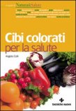 Cibi Colorati per la Salute — Libro