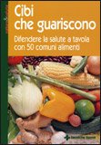 Cibi che Guariscono — Libro