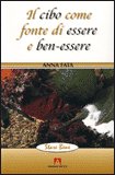 Il Cibo Come Fonte di Essere e Ben-Essere — Libro