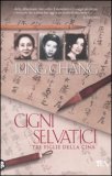 Cigni Selvatici. Tre Figlie Della Cina — Libro