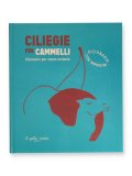 Ciliegie per Cammelli — Libro
