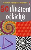 Cinquanta Illusioni Ottiche con Gadget — Libro