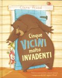 Cinque Vicini Molto Invadenti — Libro