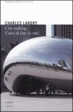 City Making - L'arte di Fare la Città — Libro