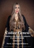 Codice Genesi Vol. 4 - I Cancelli dei Mondi Olografici e la Correzione — Libro